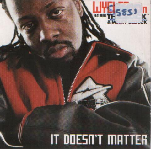 Wyclef Jean, The Rock , Melky Sedeck - It Doesn't Matter