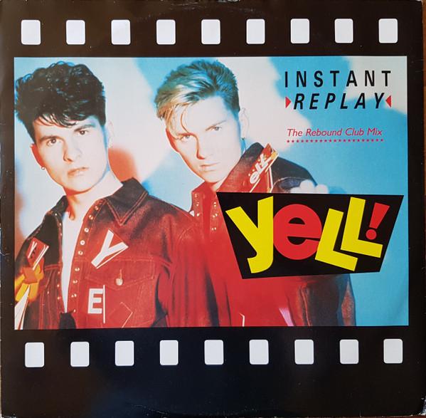 Yell! - Instant Replay